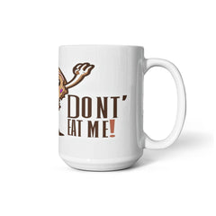 Don't eat me donut mug